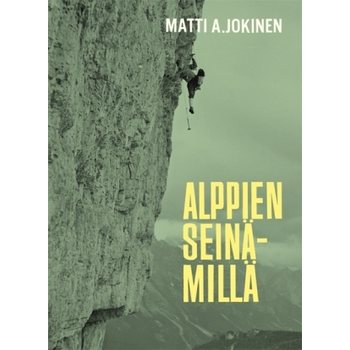 SKIL ry Alppien seinämillä - Matti A. Jokinen