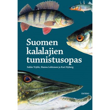 Sakke Yrjölä Suomen kalalajien tunnistusopas