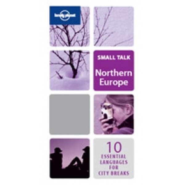Lonely Planet Small Talk Northern Europe