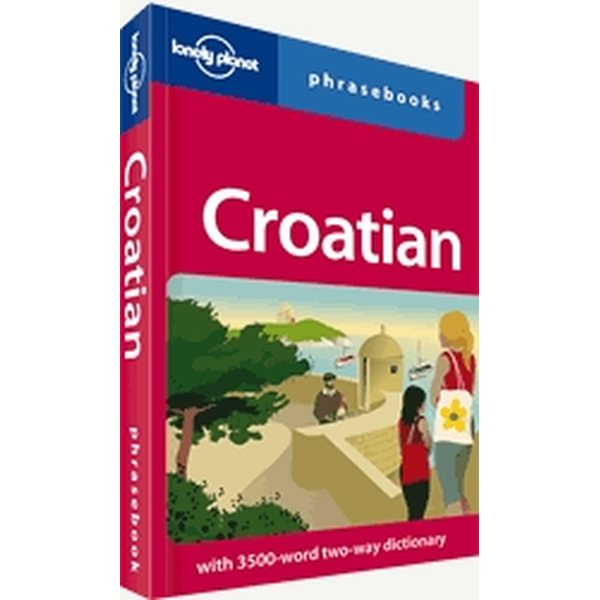 Lonely Croatian Phrasebook Dictionaries English