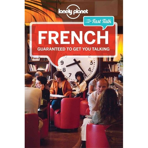 Lonely Planet Fast Talk French (ranskan kielen pikakurssi englanniksi)