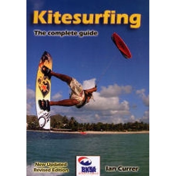 Kitesurfing The Complete Guide