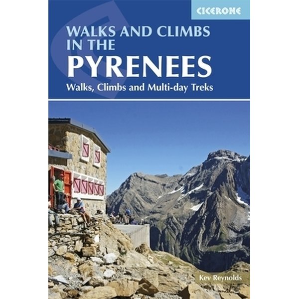 Walks and Climbs in the Pyrenees