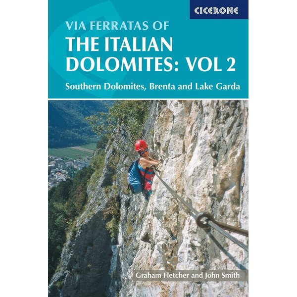 Via Ferratas of the Italian Dolomites: vol 2