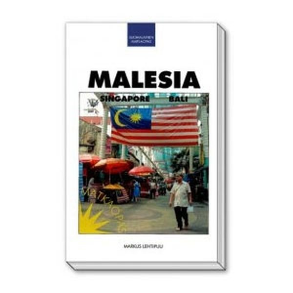 Suomalainen Matkaopas Malesia & Singapore & Bali | Asia   English