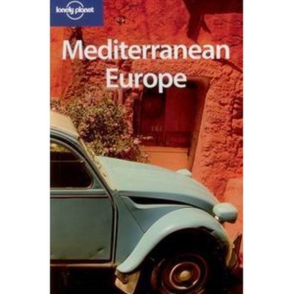 Lonely Planet Mediterranean Europe 8th Edition 2007