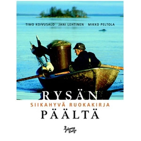 WSOY Rysän päältä - siikahyvä ruokakirja