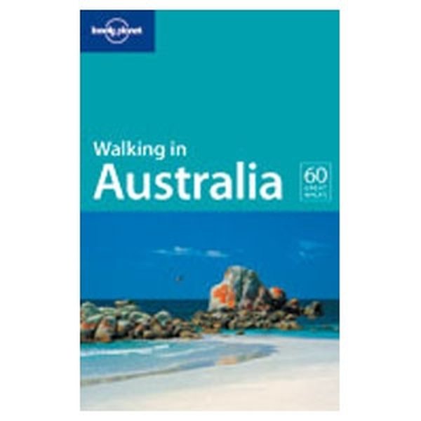 Lonely Planet Walking in Australia