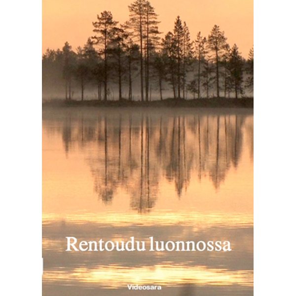 Videosara Rentoudu luonnossa