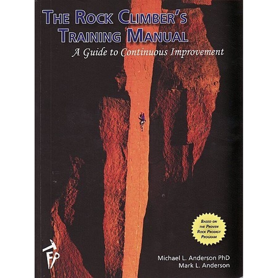 The Rock Climber's Training Manual