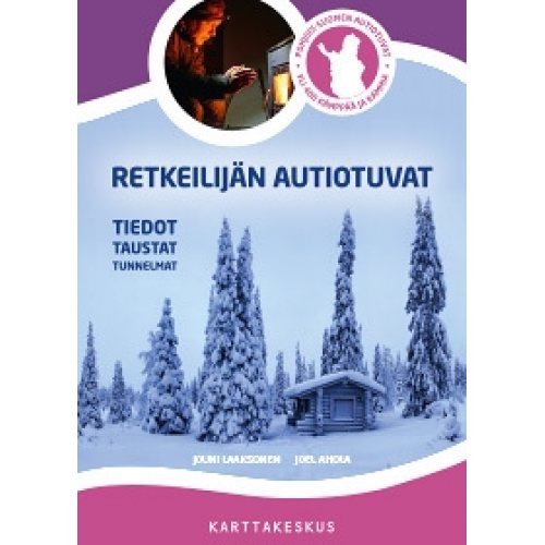 retkeilijän kartta Retkeilijän autiotuvat   Tiedot, taustat ja tunnelmat. 2. painos  retkeilijän kartta