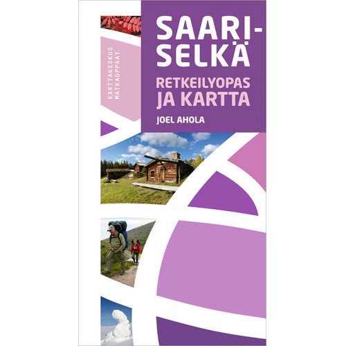 saariselkä retkeilyopas ja kartta Saariselkä Retkeilyopas ja kartta 2015 | Matkaopas ja kartta  saariselkä retkeilyopas ja kartta